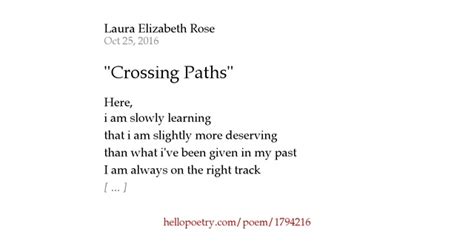 Crossing Paths By Laura Daisy Rose Hello Poetry