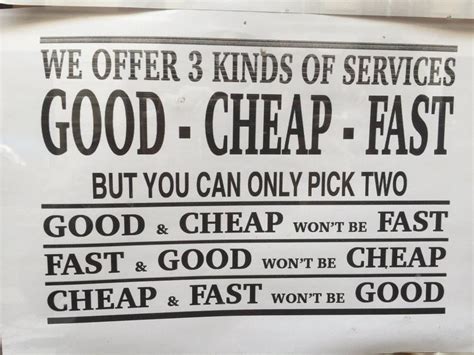 Blog Good Fast Cheap Pick Any Two Is No Longer True