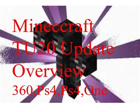 Minecraft Tu20 Update Overview Xbox 360 One Ps4 Ps3 Youtube