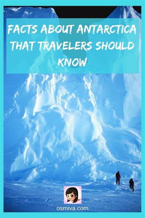 Facts About Antarctica That Travelers Should Know Osmiva