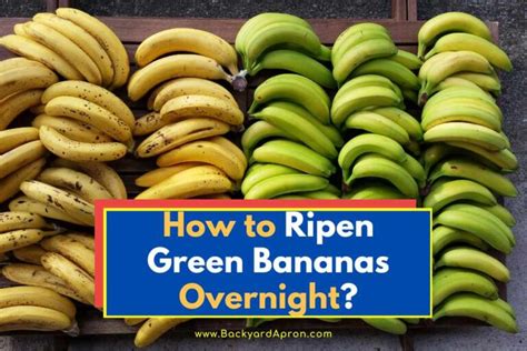 How To Ripen Green Bananas Overnight Easy Steps