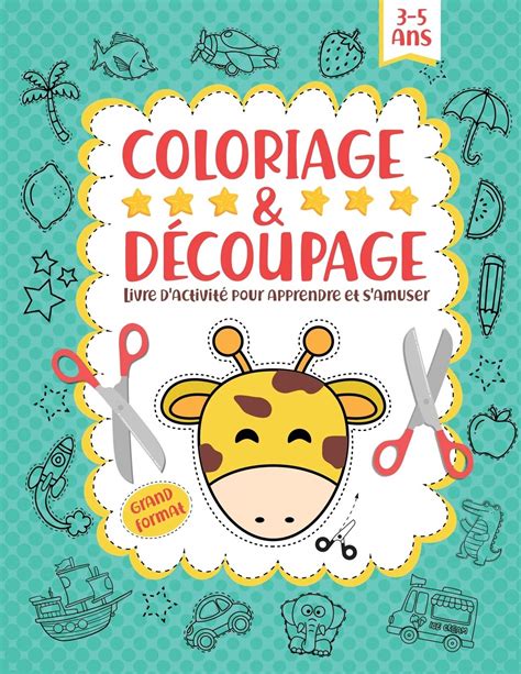 Buy Coloriage Et Découpage Cahier D Activités Pour Enfants à Partir De