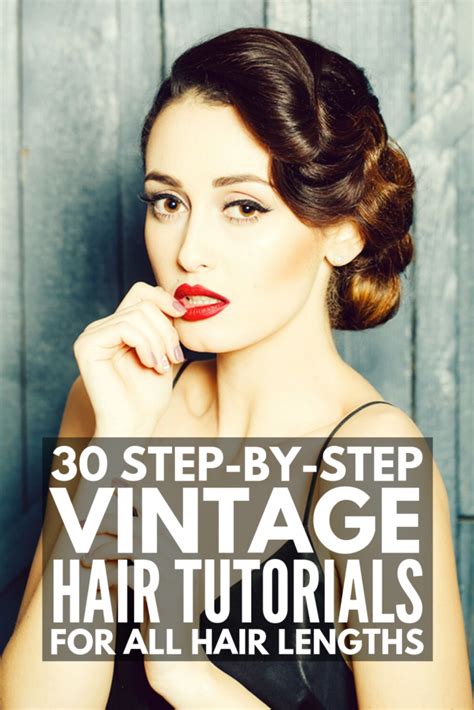 30 Step By Step Vintage Hairstyles For All Hair Lengths