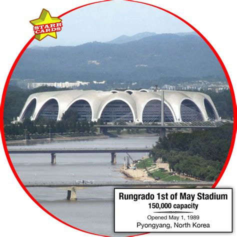 Rungrado may day stadium is a stadium / arena that was completed in 1989. World's top ten largest sports stadiums by capacity