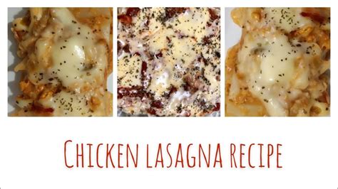 Chicken Lasagna Recipe Youtube
