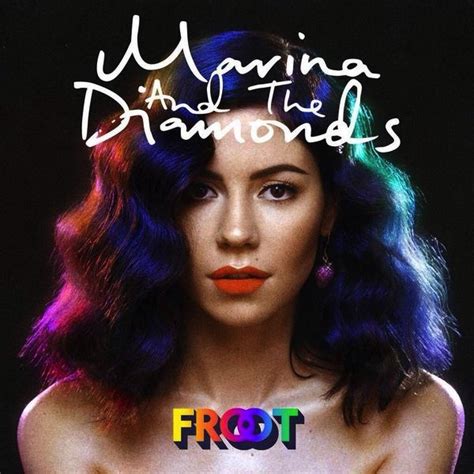 Letras de músicas de marina and the diamonds como 'venus fly trap', 'i love you but i love me more', 'highly emotional people', 'new america', 'flowers', 'hermit the frog' e mais músicas para ouvir! Marina And The Diamonds' 'Froot': See The Album Tracklist ...