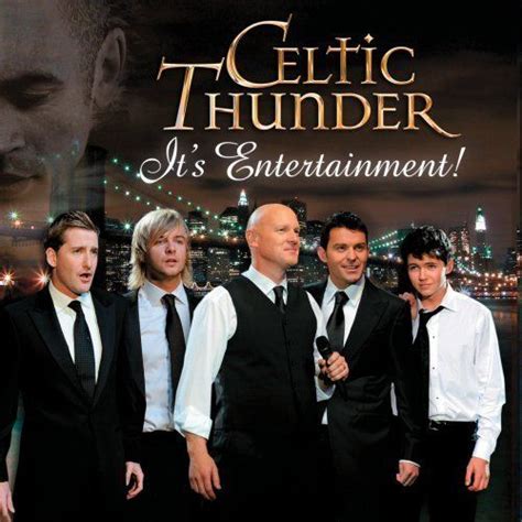 Its Entertainment ~ Celtic Thunder Gpproduct