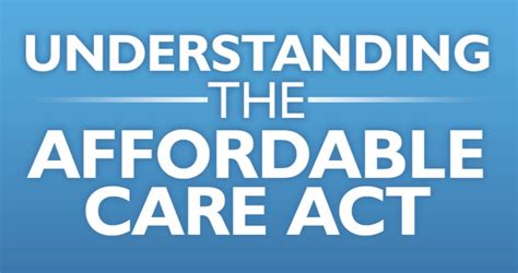 understanding the affordable care act obamacare