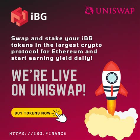Ibg Finance Launching They Are Now Live On Uniswap What Are You