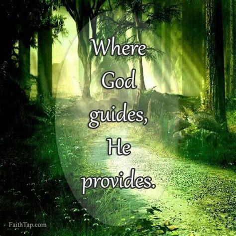Where God guides, He provides. | Posters for My Walls | Pinterest | God