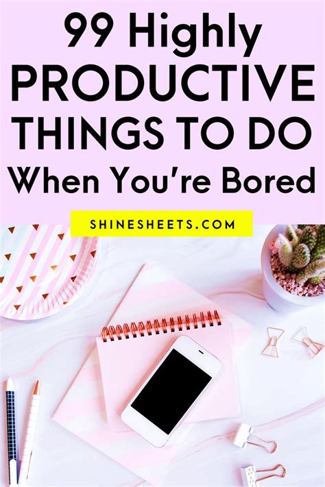 99 productive things to do when bored 15 fun ideas productive things to do things to do
