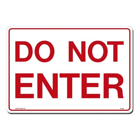 Lynch Sign 14 In X 10 In Do Not Enter Sign Printed On More Durable