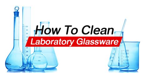 how to clean laboratory glassware eosscientifictest