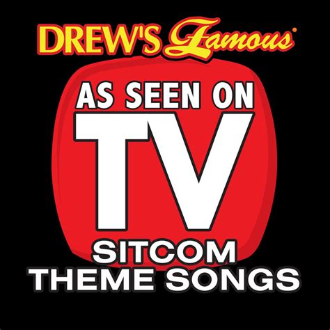 ‎drew s famous as seen on tv sitcom theme songs album by the hit crew apple music