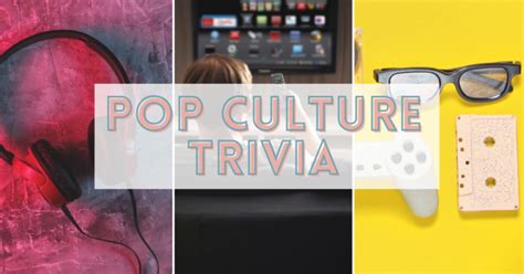 250 Fun Pop Culture Trivia Questions And Answers Land Of Trivia