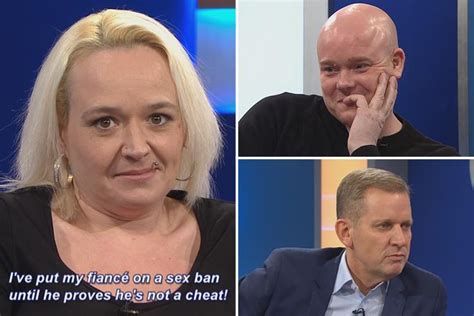 Jeremy Kyle Guest Puts Fiance On Sex Ban For Five Months And Demands He