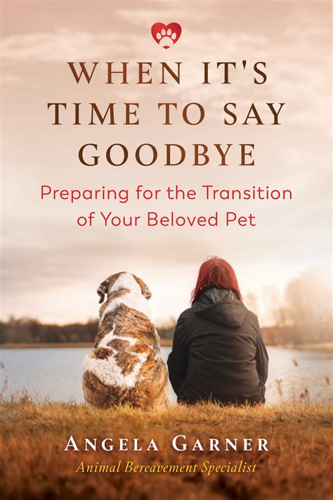 When Its Time To Say Goodbye Book By Angela Garner