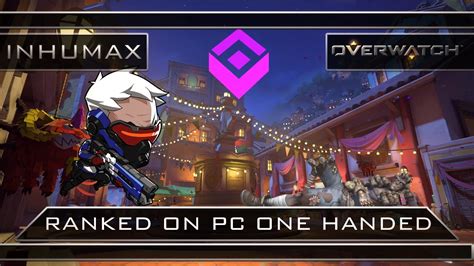 Overwatch Ranked With One Hand On Pc Youtube