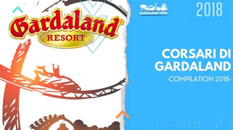 16 Compilation 2018 Corsari Di Gardaland Corsari In Festa 2018