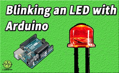 How To Blink An Led With Arduinoarduino Tutorial