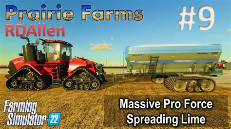 Massive Pro Force Spreading Lime E Prairie Farms Farming Simulator