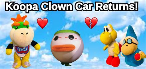Koopa Clown Car Returns Sml Fanon Wiki Fandom