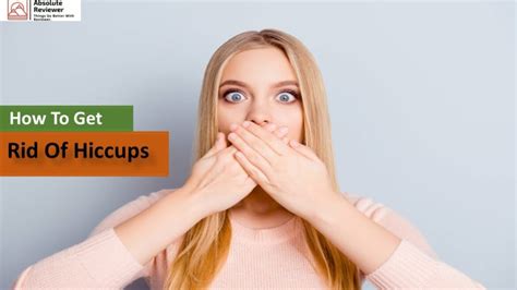 How To Get Rid Of Hiccups Home Remedy To Get Rid Of Hiccups