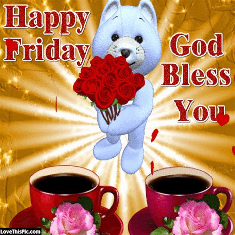 Happy Friday God Bless You Happy Friday  Happy Friday Pictures