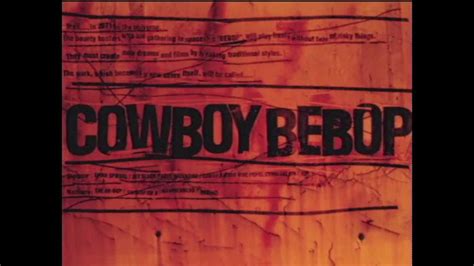 Cowboy Bebop Every Transition Title Screen Youtube