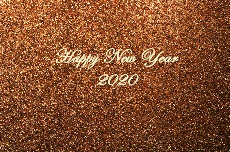 Happy New Year 2020 Gold Glitter Free Stock Photo Public Domain Pictures