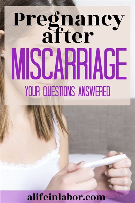 What You Need To Know About Your Pregnancy After Miscarriage A Life In Labor