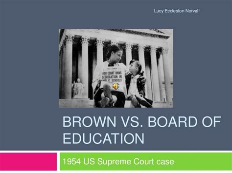 Brown Vs Board Of Education