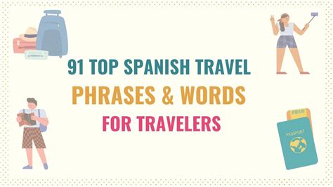 91 Top Spanish Travel Phrases And Words For Travelers