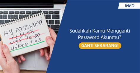 Tip 2: Ganti Password Secara Berkala
