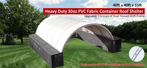40x40x15 Upgraded 7 Arch Dual Truss 30 Oz Pvc Container Shelter