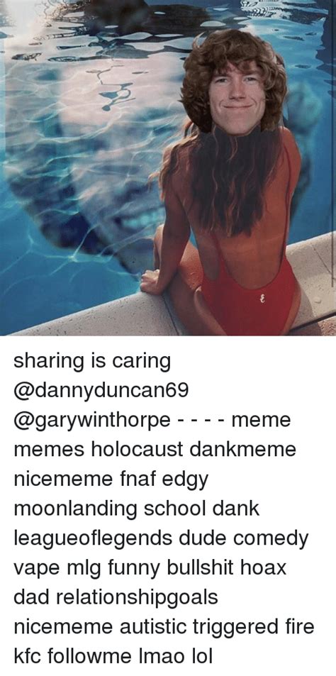 Sharing Is Caring Meme Memes Holocaust Dankmeme
