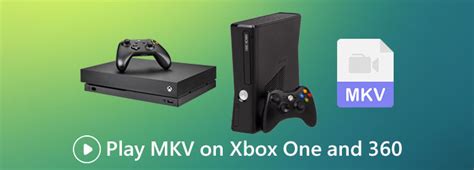 How To Convert And Play Mkv On Xbox One And Xbox 360 Losslessly