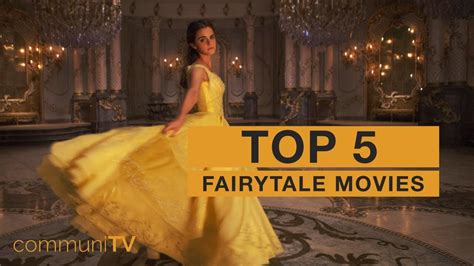 Top 5 Fairy Tale Movies Live Action Youtube