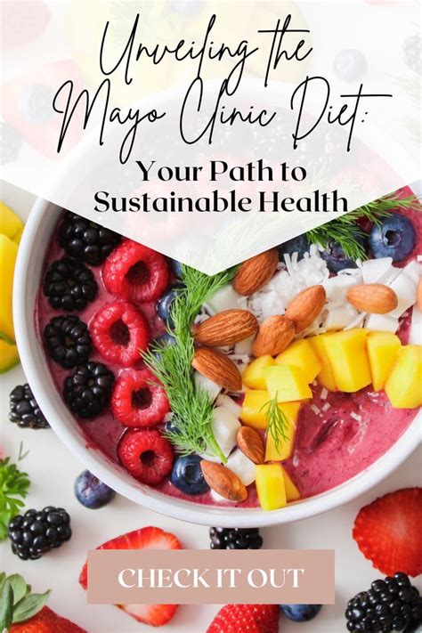 Unveiling The Mayo Clinic Diet Your Path To Sustainable Health In 2023