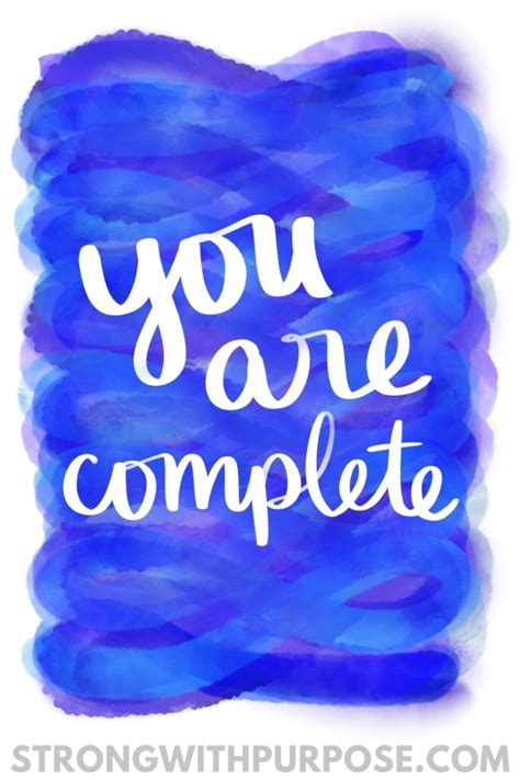 You Are Complete Strong With Purpose Healing And Intuitive Living