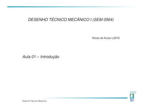 PDF DESENHO TÉCNICO MECÂNICO I SEM Desenho Técnico Mecânico