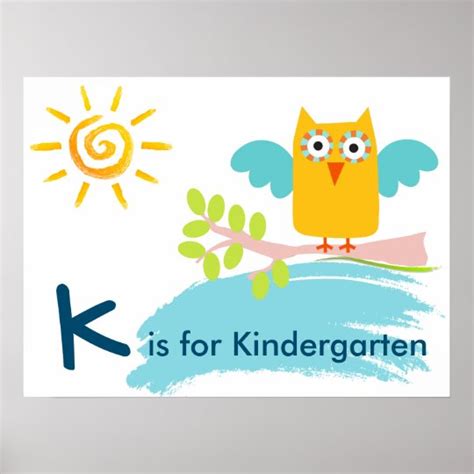 K Is For Kindergarten Poster