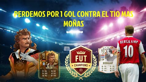 Fut Champions Perdemos Por Gol Contra El Tio Mas Mo As Youtube