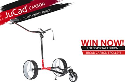 Win One Of Three Jucad Carbon Titleist Limited Edition Trolleys Now