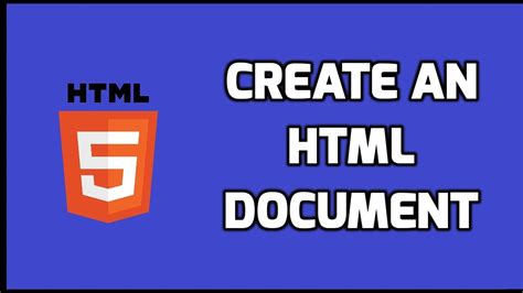 How To Create An Html Document Html Tutorial For Beginners Youtube