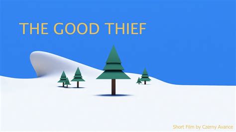 The Good Thief Youtube