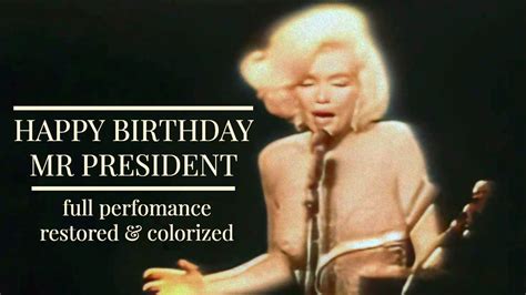 Marilyn Monroe Singing Happy Birthday Mr President High Quality Youtube