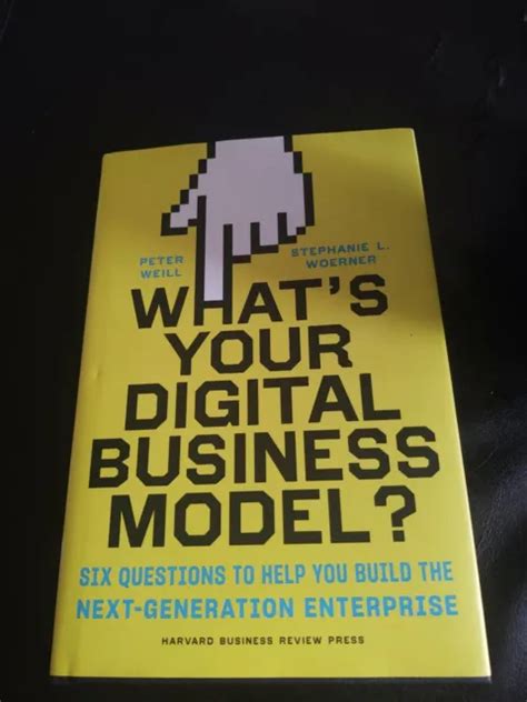 Whats Your Digital Business Model Six Questions To Help You Build