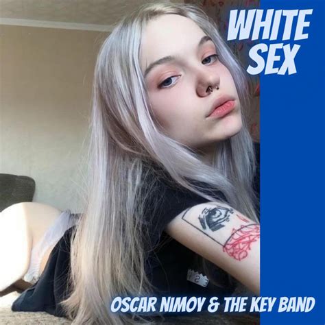 White Girl Looking For Bbc Song And Lyrics By Oscar Nimoy And The Key Band Spotify