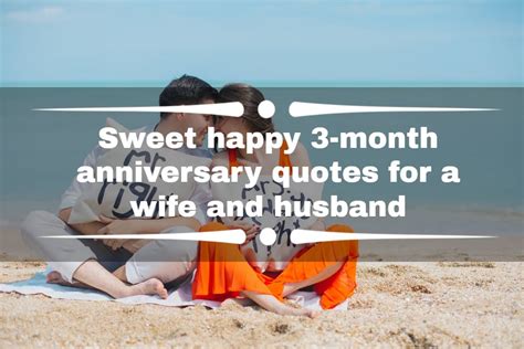 Sweet Happy 3 Month Anniversary Quotes For A Wife And Husband Ke